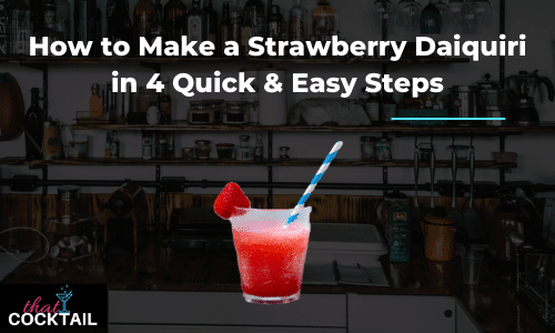 How to make a Strawberry Daiquiri in 4 quick & easy steps - thatcocktail.com