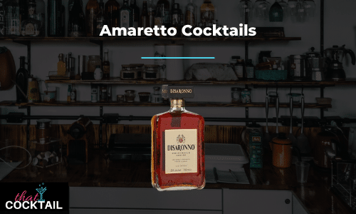 Quick and easy Amaretto cocktails